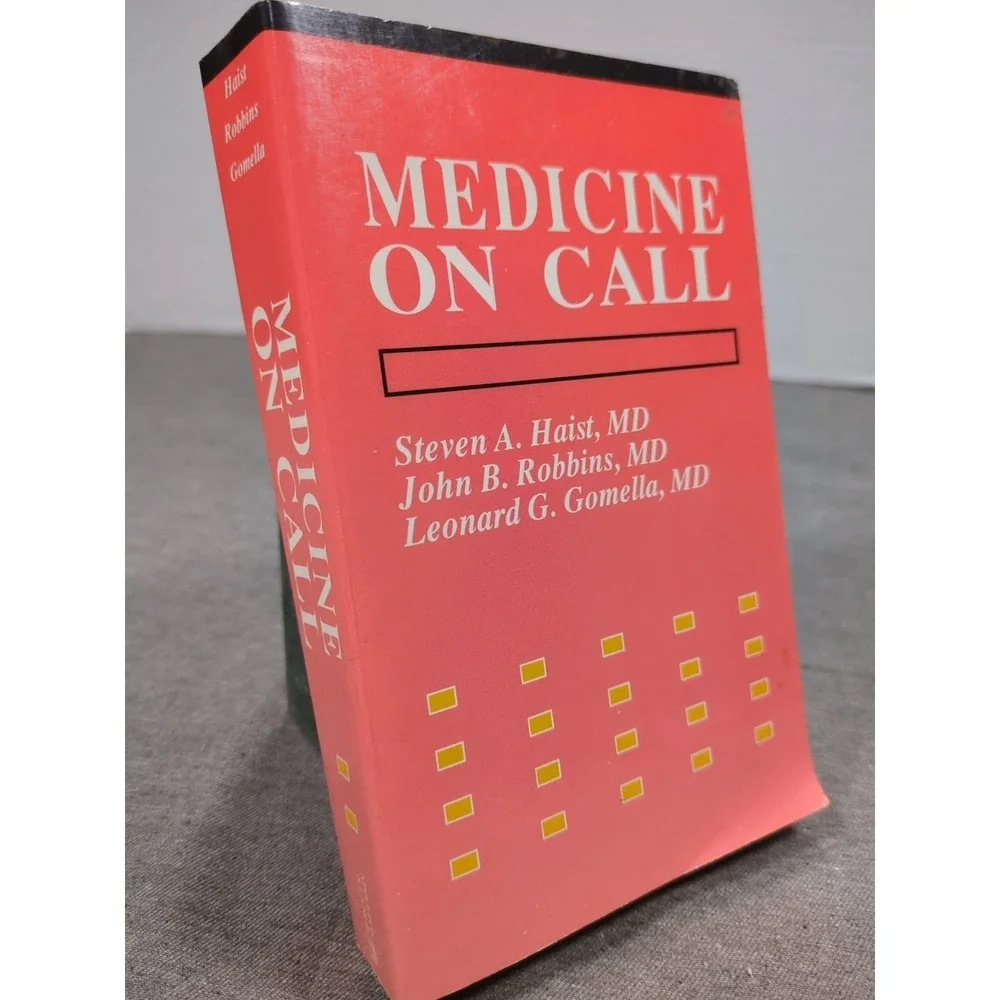 Medicine on Call by Haist, Robbins, Gomella 1991 Pocket‎ Paperback